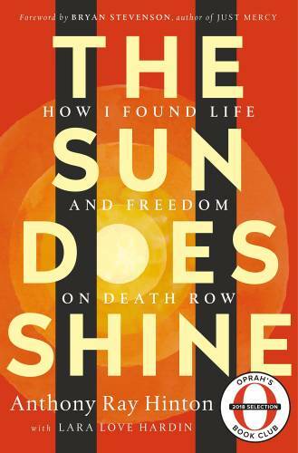 The Sun Does Shine: How I Found Life and Freedom on Death Row (Oprah&rsquo;s Bo – GOOD