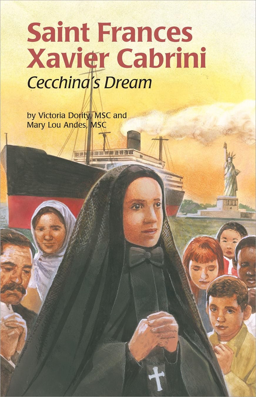 Saint Frances Xavier Cabrini: Cecchina&rsquo;s Dream (Encounter the Saints,20)