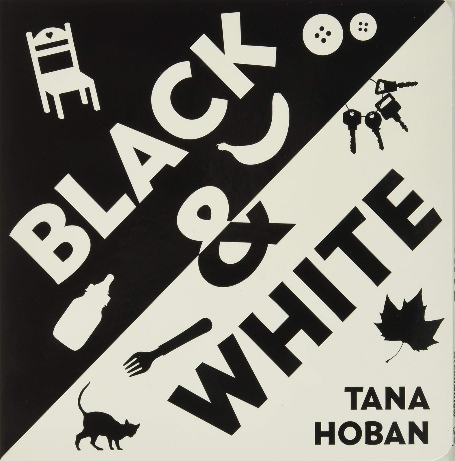 Black & White: A High Contrast Book For Newborns – board book Hoban, Tana