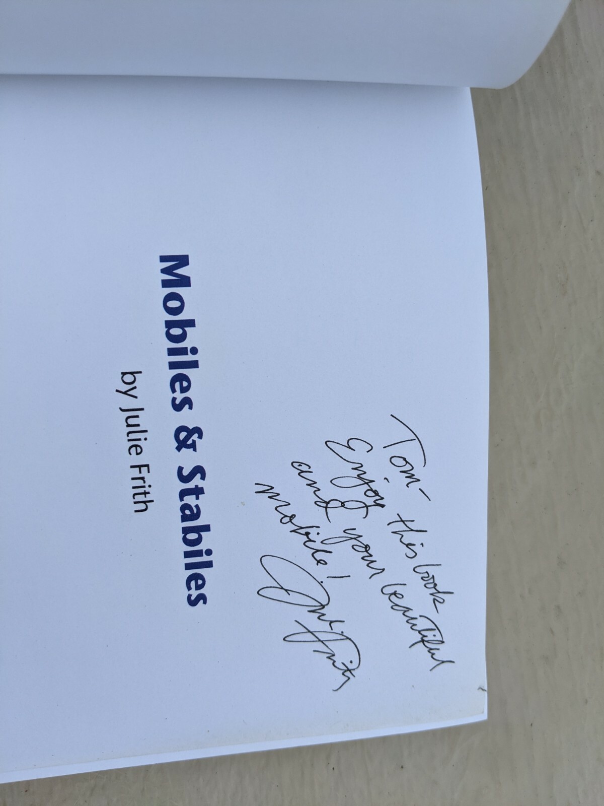 Mobiles & Stabiles by Julie Frith Photo Collection 1998 to 2011 SIGNED