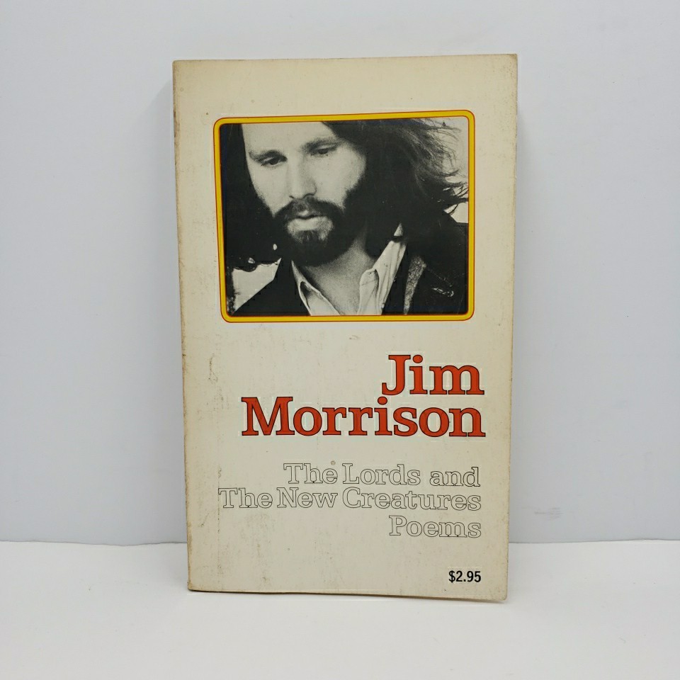 The Lords And The New Creatures Poems by Jim Morrison First Touchstone PB 1971