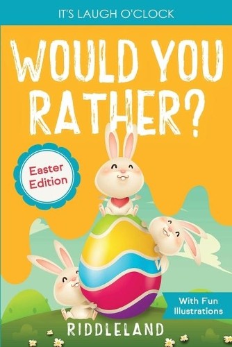 It&rsquo;s Laugh O&rsquo;Clock: Would You Rather? Ea…, Riddleland