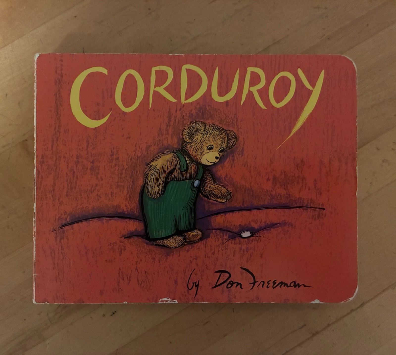 Corduroy by Don Freeman 2014 Viking Press Penguin Group Children&rsquo;s Board Books