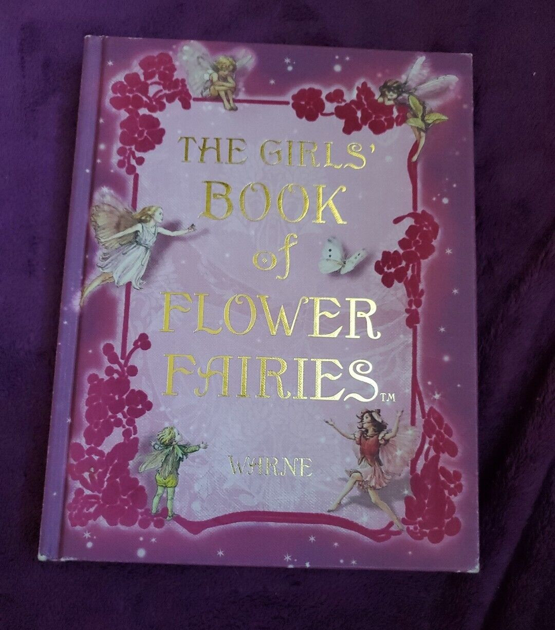 The Girls&rsquo; Book of Flower Fairies (HC, 2008) Frederick Warne (Crafts & Stories)