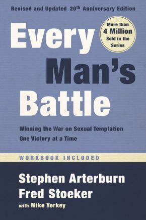 Every Man&rsquo;s Battle, Revised and Updated 20th Anniversary Edition: Winnin .. NEW