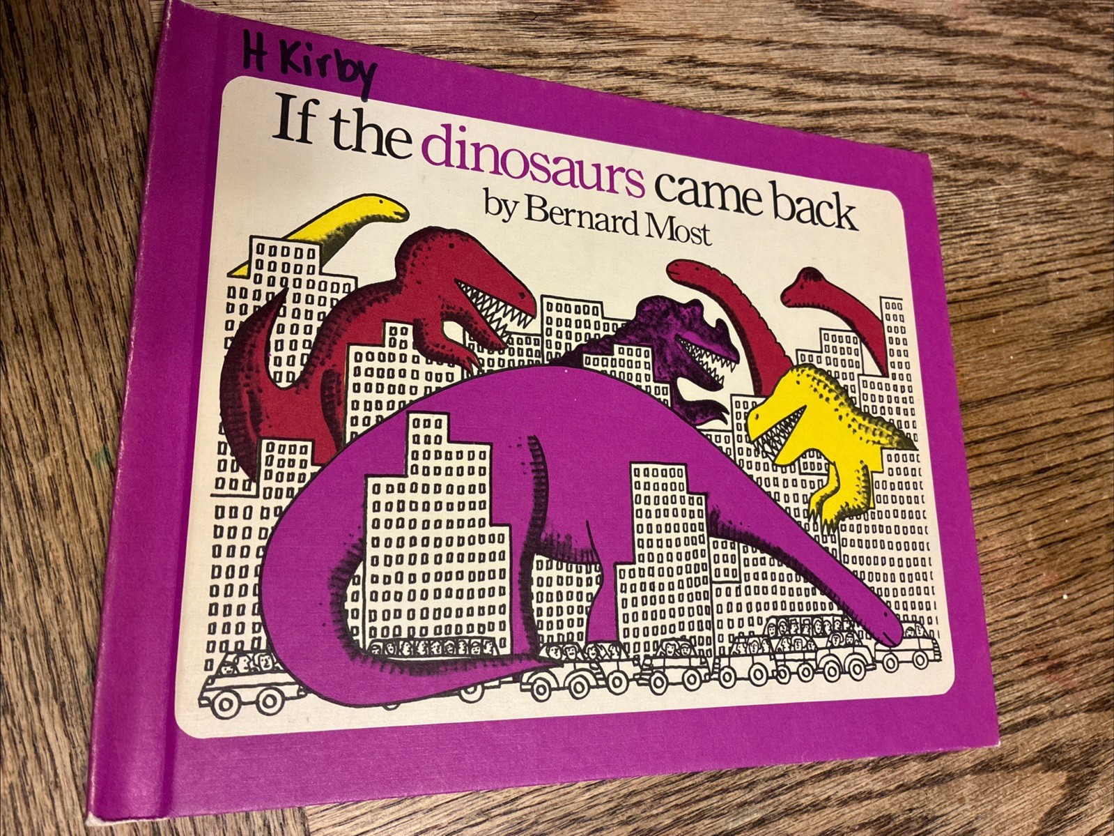 If the Dinosaurs Came Back by Bernard Most (1978, Hardcover)