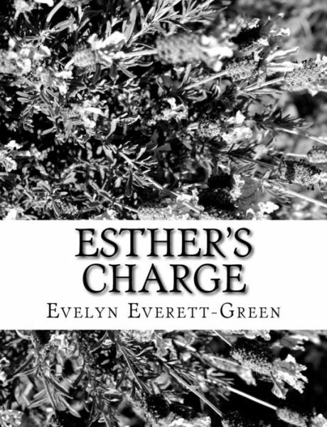Esther&rsquo;s Charge