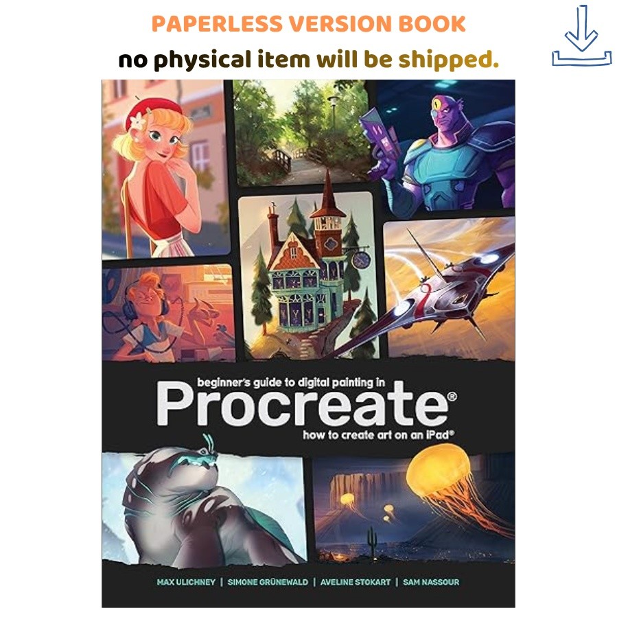 Beginner&rsquo;s Guide to Digital Painting in Procrea, 3dtotal Publishing (Editor) 202