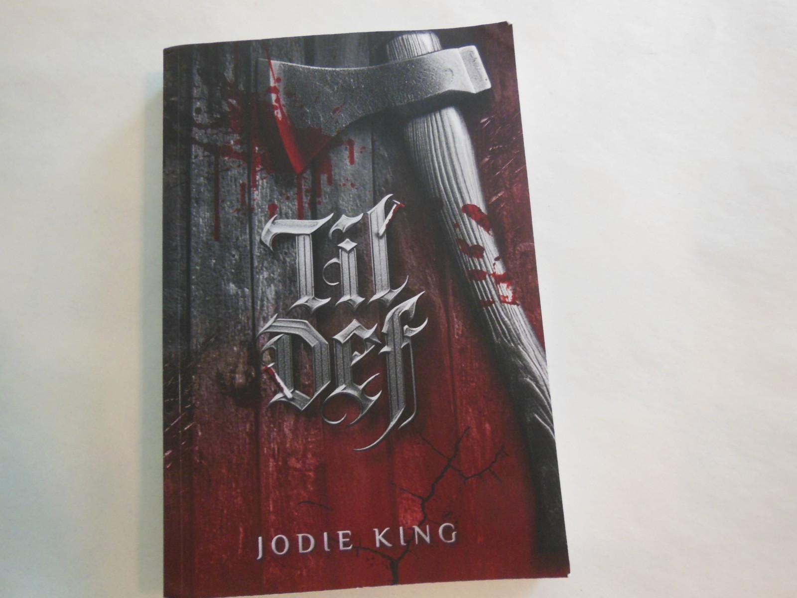 Til Def by Jodie King (2024 Trade Paperback)