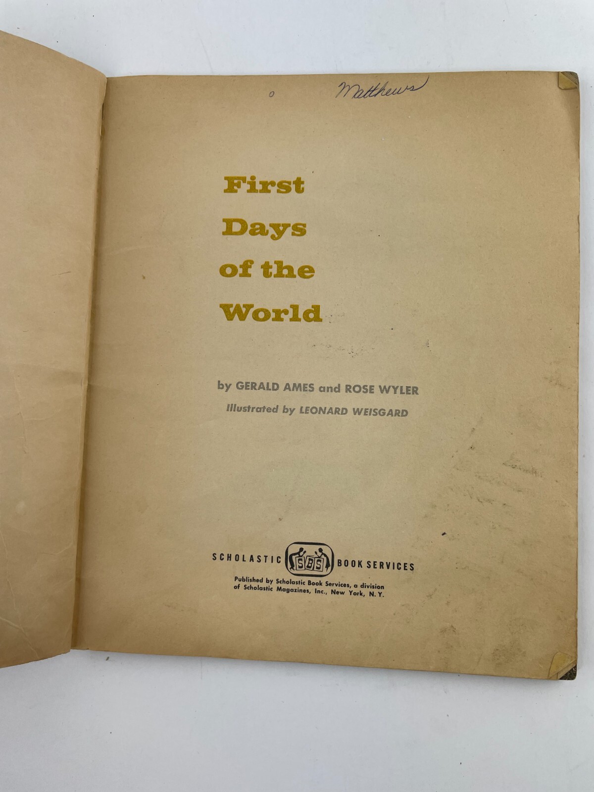 Vintage FIRST DAYS OF THE WORLD by Gerald Ames & Rose Wyler Scholastic 1966