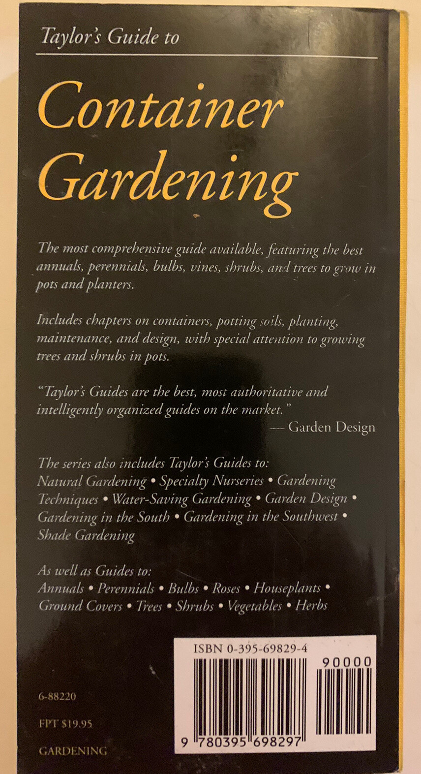 Taylor&rsquo;s Guides to Gardening: Taylor&rsquo;s Guide to Container Gardening by Roger…