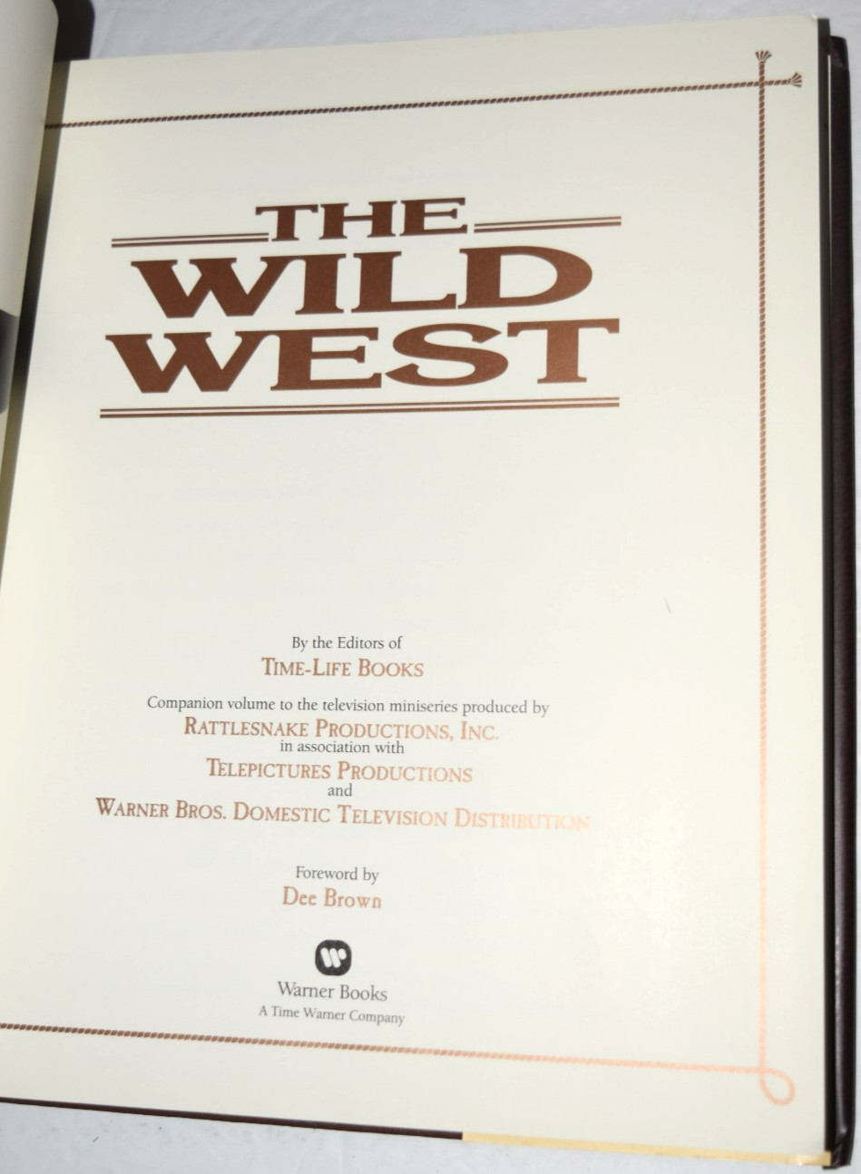« THE WILD WEST – Companion Volume to the TV Series, » 367 Pages, New (c) 1993