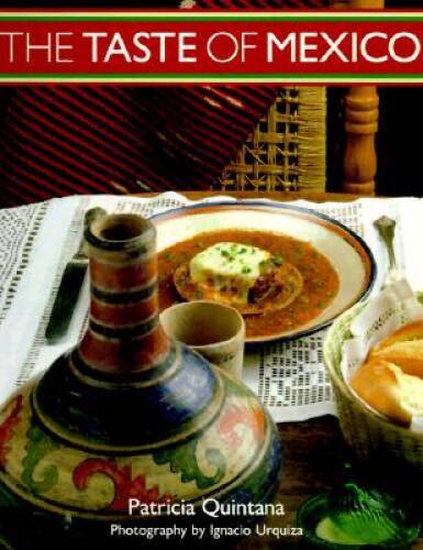 Taste of Mexico – Paperback By Quintana, Patricia – GOOD