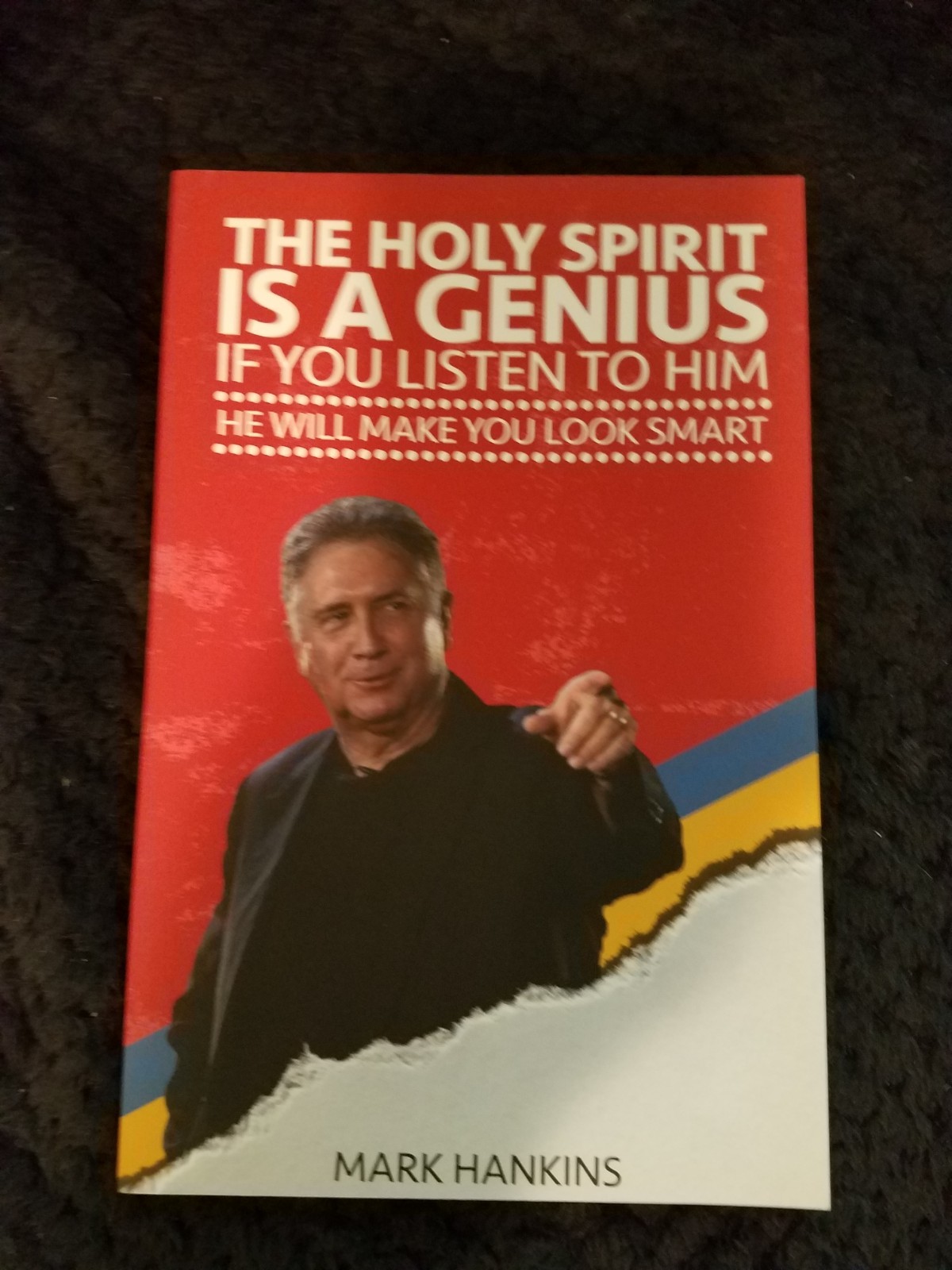 « The Holy Spirit is a Genius » book by Mark Hankins