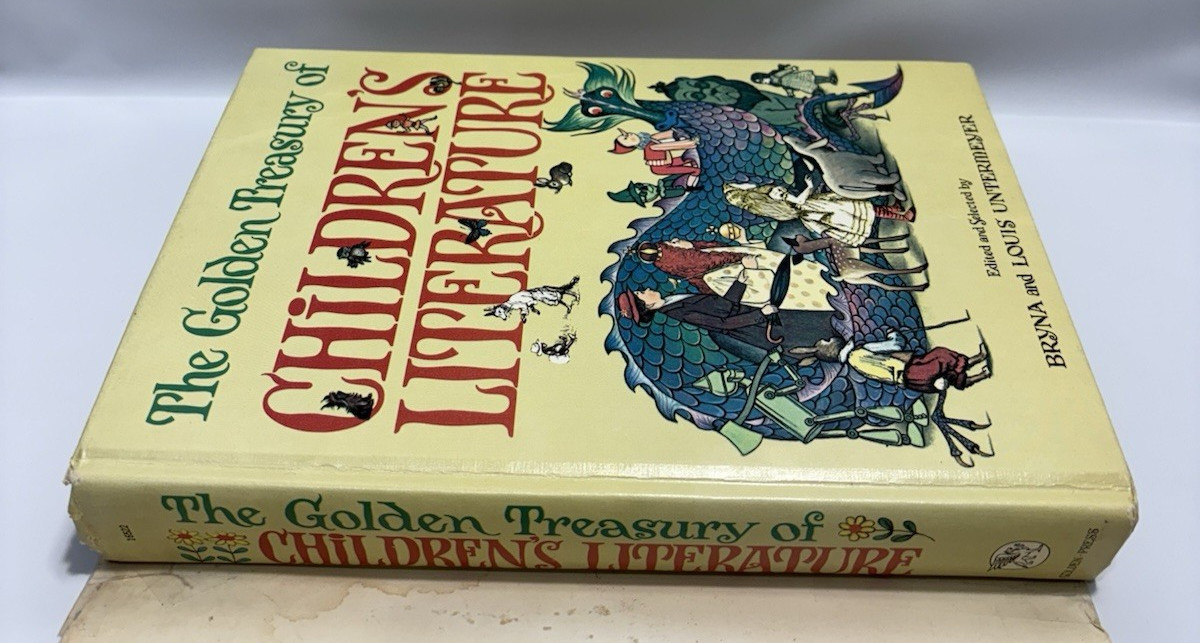 The Golden Treasury of Children&rsquo;s Literature by Bryna & Louis Untermeyer, 1966