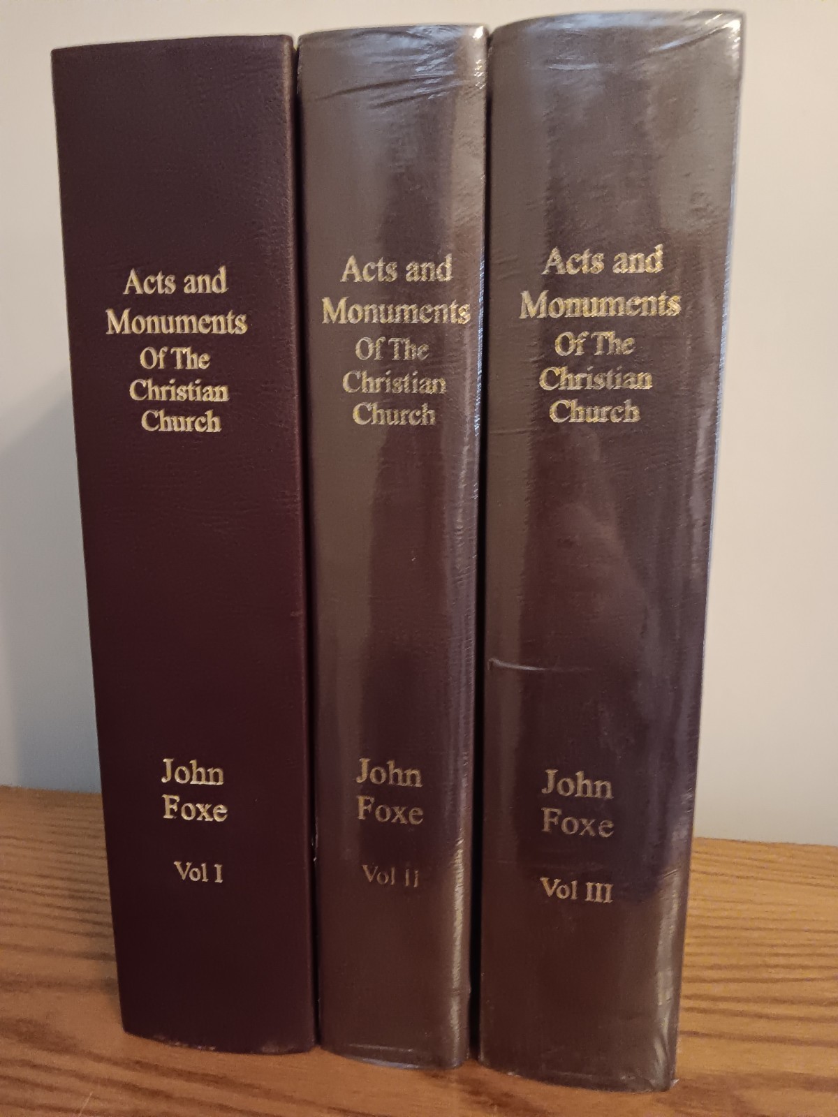 Foxe&rsquo;s Book of Martyrs Unabridged Facsimile Complete 3 Volume Set Out of Print