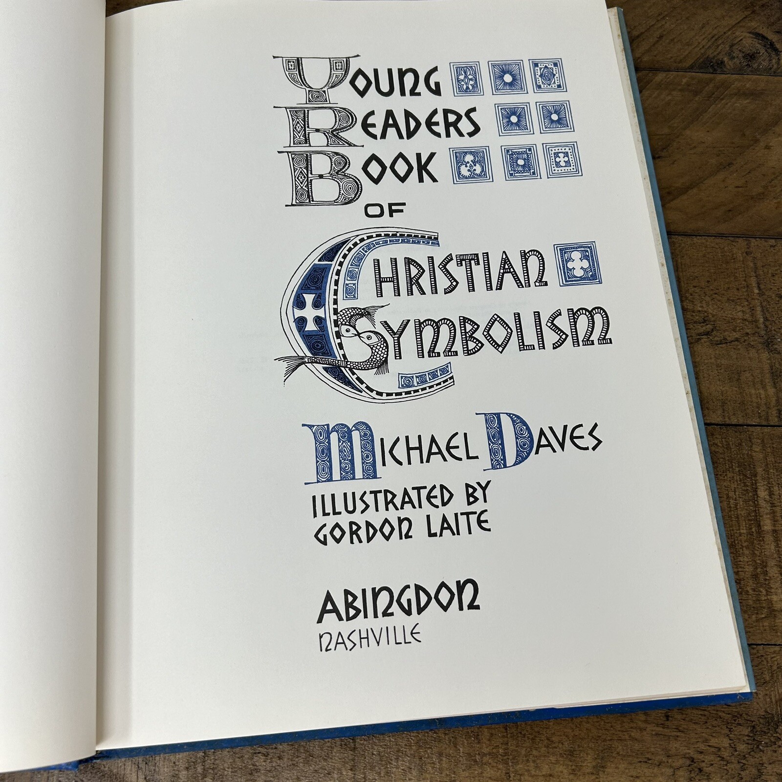 Young Reader&rsquo;s Book of Christian Symbolism Vintage 1967 Hardcover Michael Daves
