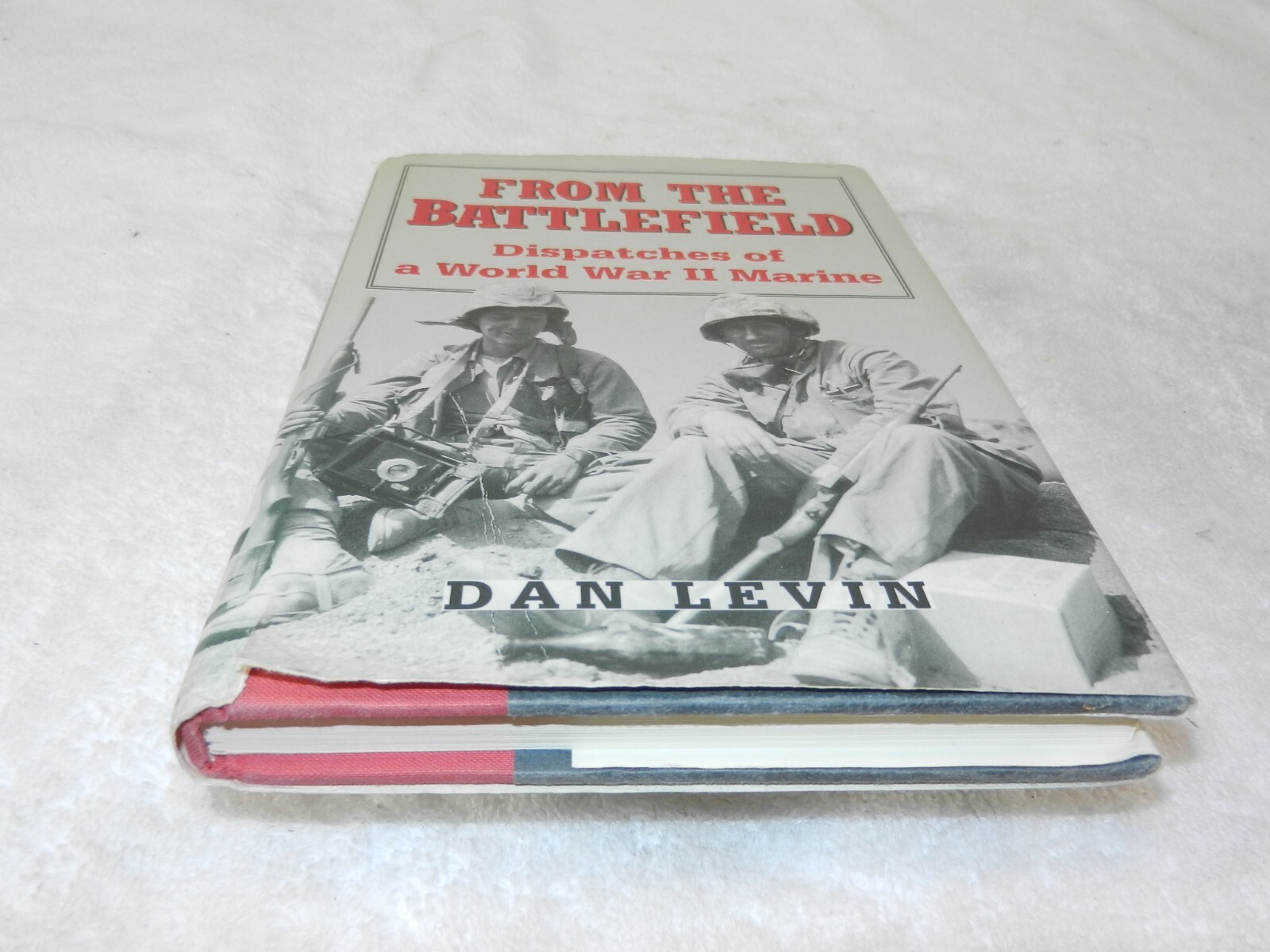 WW II Marine Correspondent: Saipan, Tinian, Iwo Jima « FROM THE BATTLEFIELD »