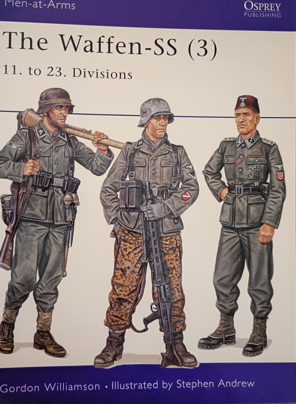 Men-At-Arms 415: The Waffen-SS (3) 11. to 23 Divisions by Gordon Williamson