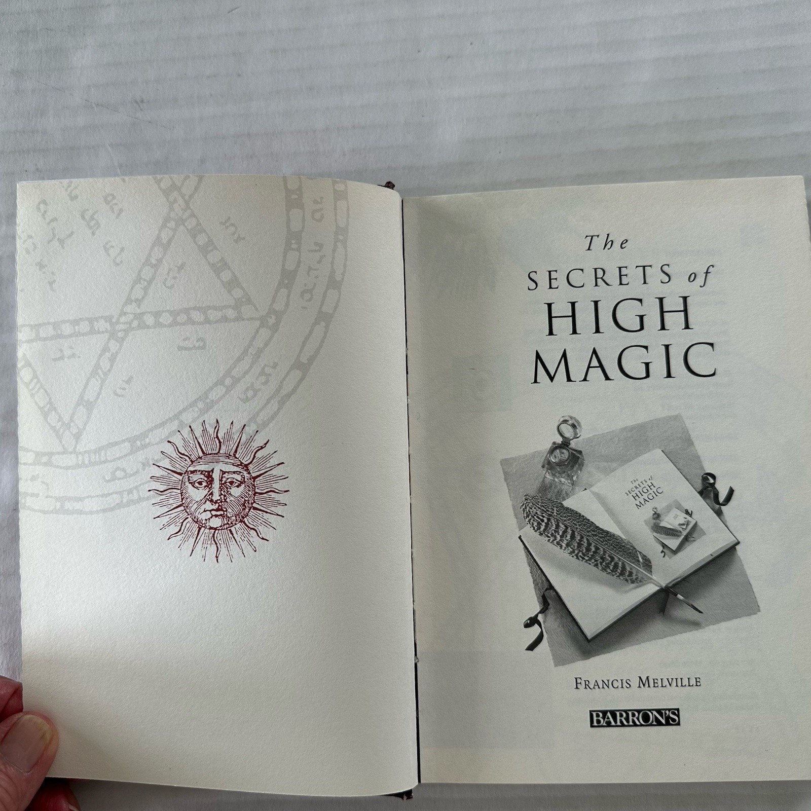 The Secrets of High Magic Francis Melville 2003 Quarto Inc 9780764155352 HC