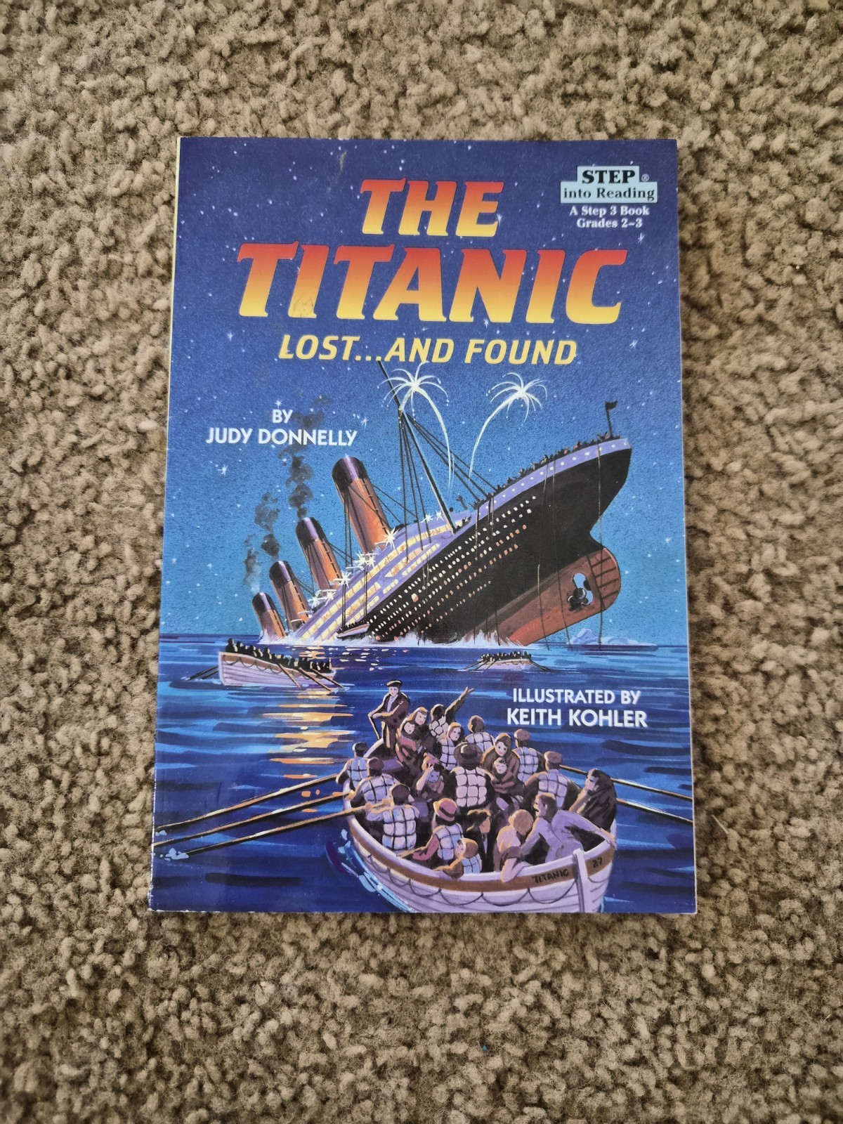 Step into Reading Ser.: The Titanic: Lost and Found by Judy Donnelly (1987,…