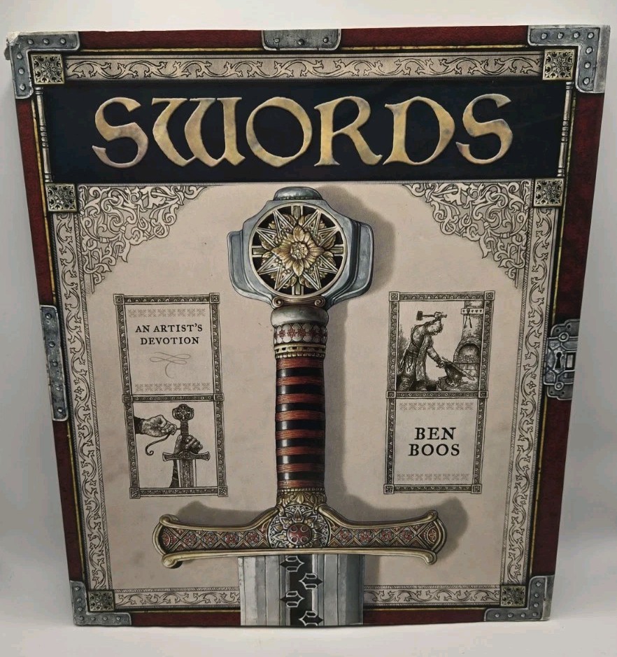 Swords An Artist&rsquo;s Devotion Ben Boos 2008 First Edition Illustrated Hardcover