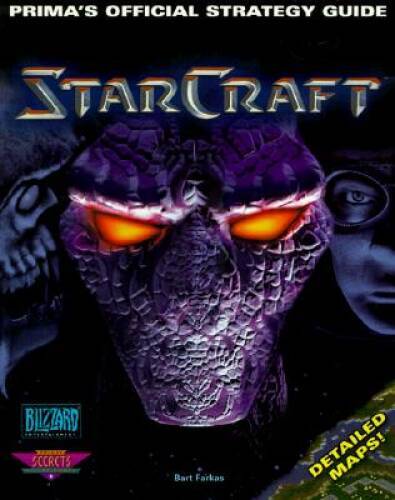 Starcraft : Prima&rsquo;s Official Strategy Guide – Paperback By Farkas, Bart – GOOD