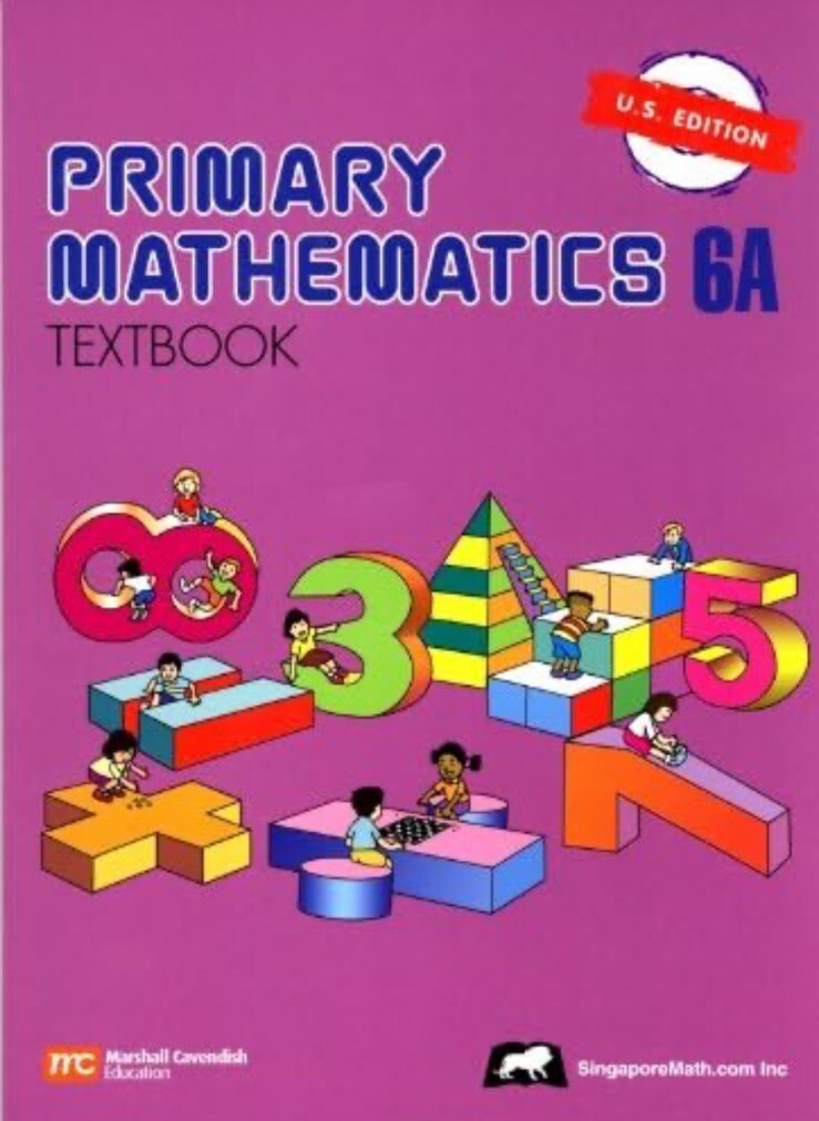 Primary Mathematics 6A Textbook U.S. Edition – Paperback By NA – BRAND NEW