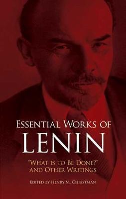 Essential Works of Lenin: « What Is to Be Done? » and Other Writings by Lenin, Vl