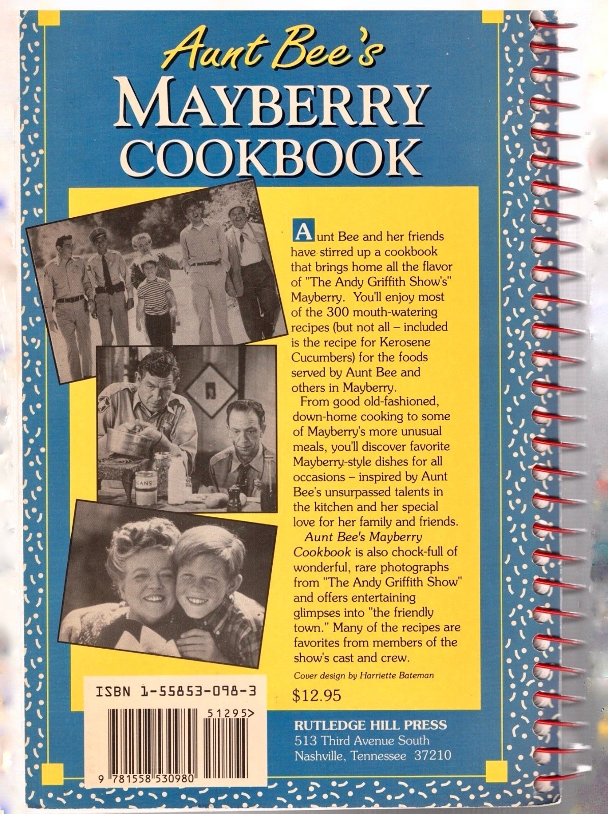 AUNT BEE&rsquo;S MAYBERRY COOKBOOK ~ Ken Beck and Jim Clark ~ 1991 PB