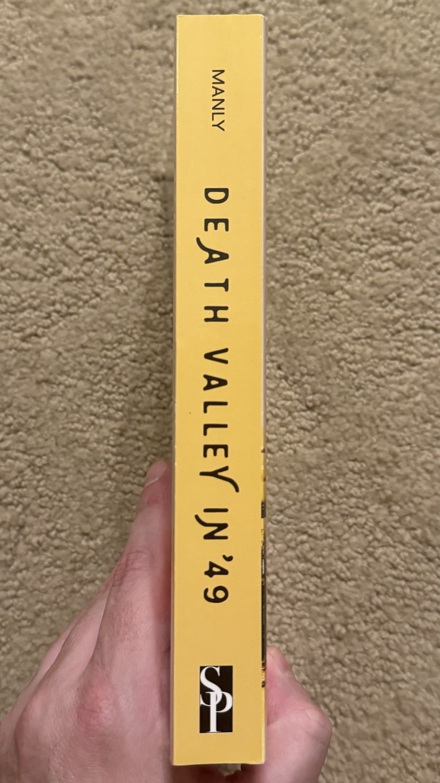DEATH VALLEY IN &rsquo;49: AN AUTOBIOGRAPHY BY WILLIAM LEWIS MANLY 2016 SKYHORSE TPB