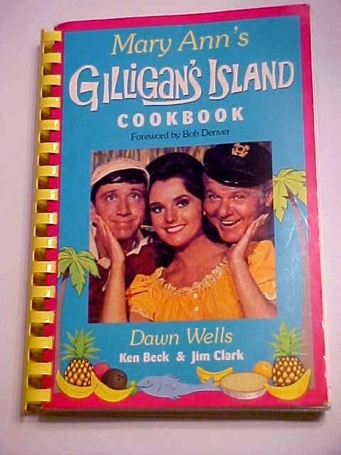 Mary Ann&rsquo;s Gilligan&rsquo;s Island Cookbook by Dawn Wells, Ken Beck & Jim Clark SIGNED