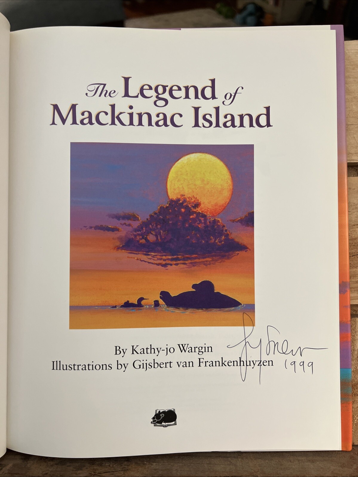 The Legend of Mackinac Island [SIGNED] by Kathy-jo Wargin (1999 Hardcover DJ)