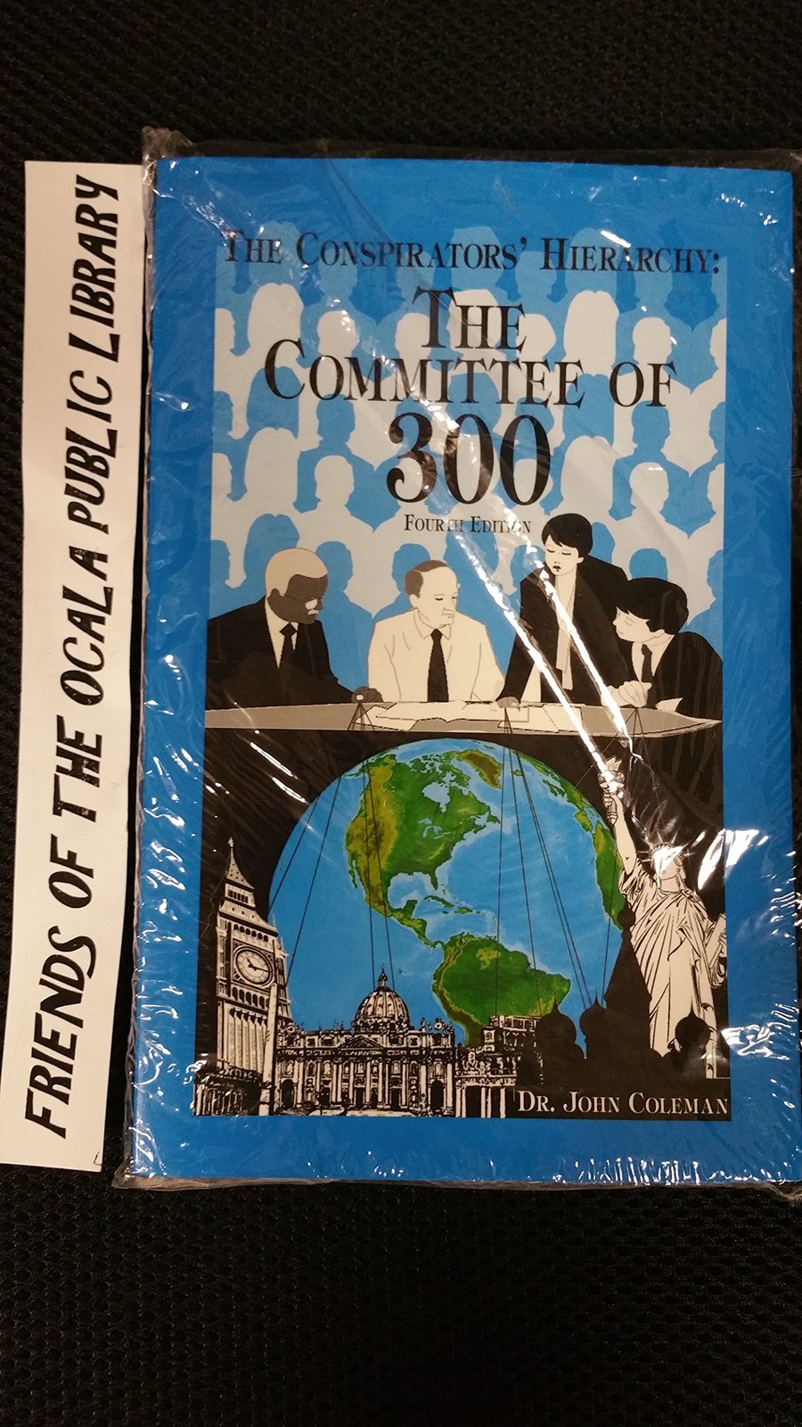 The Conspirators&rsquo; Hierarchy: The Committee of 300 by Coleman