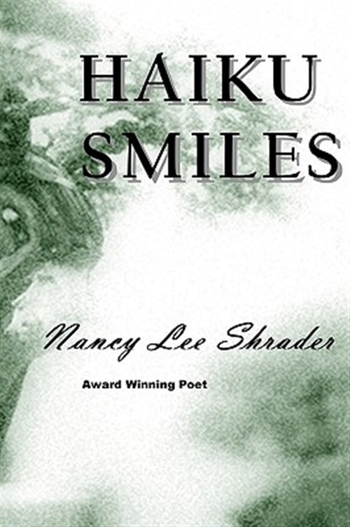 Haiku Smiles by Shrader, Nancy Lee, Like New Used, Free shipping in the US
