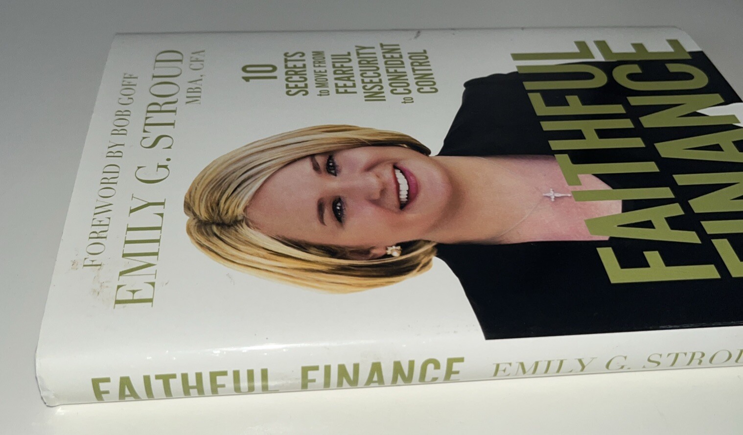 Faithful Finance : 10 Secrets to Move from Fearful Insecurity to Confident…