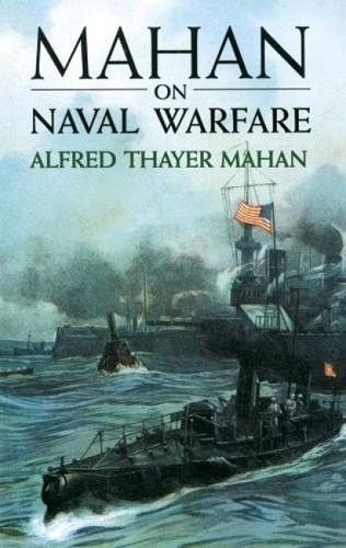 MAHAN ON NAVAL WARFARE (DOVER MARITIME) By Alfred Thayer Mahan **BRAND NEW**