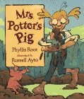 Mrs. Potter&rsquo;s Pig