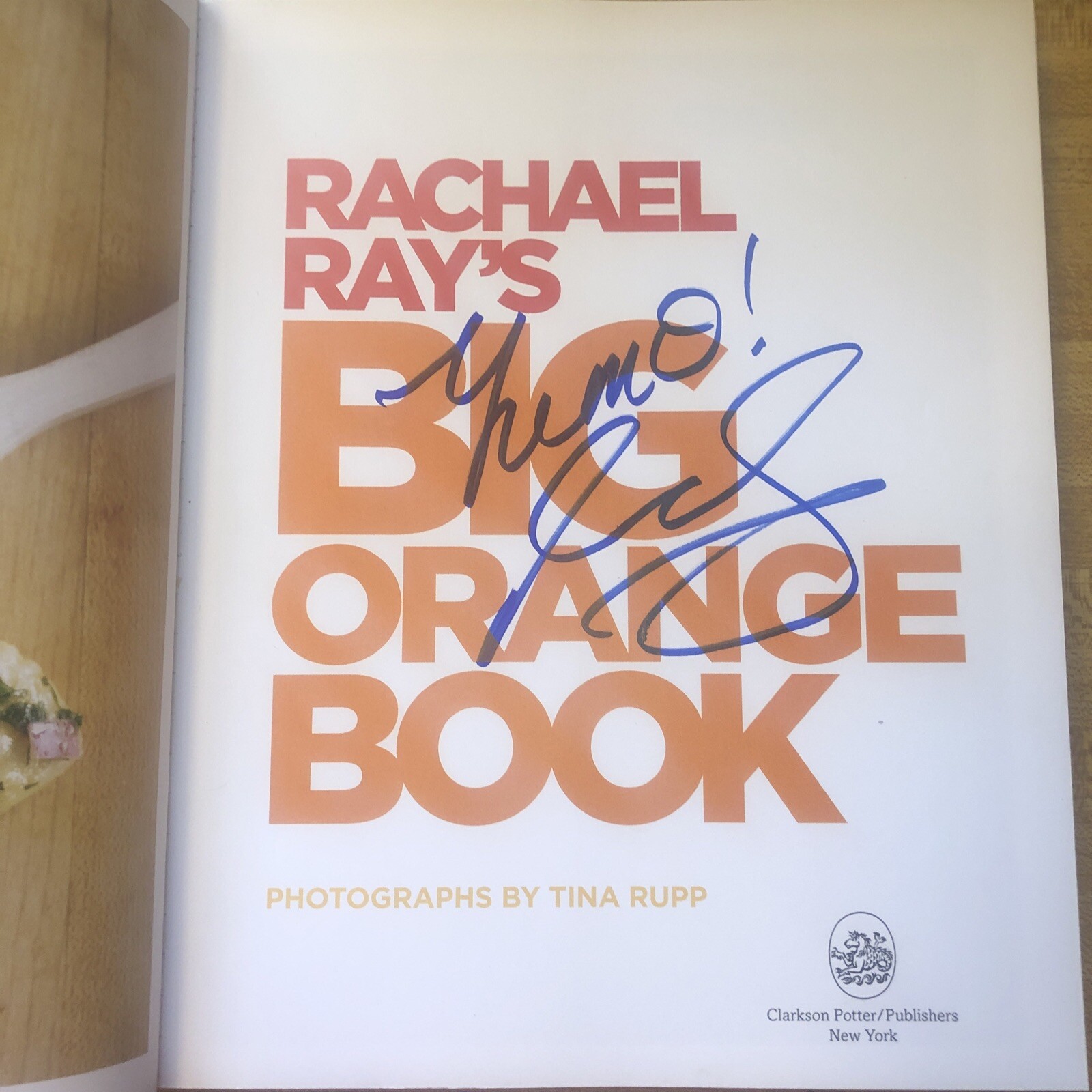 Rachael Ray&rsquo;s Big Orange Book Cookbook Signed (3lb) First Edition