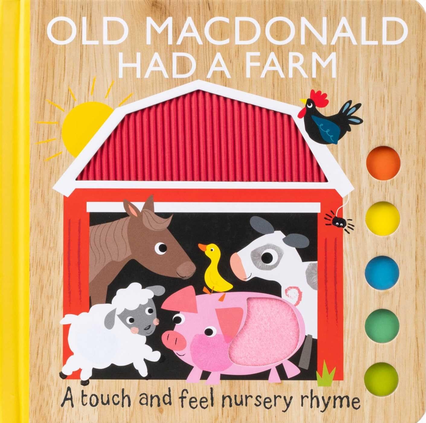 Old MacDonald Had a Farm: A Touch and Feel Nursery Rhyme (Touch and Trace Nu…