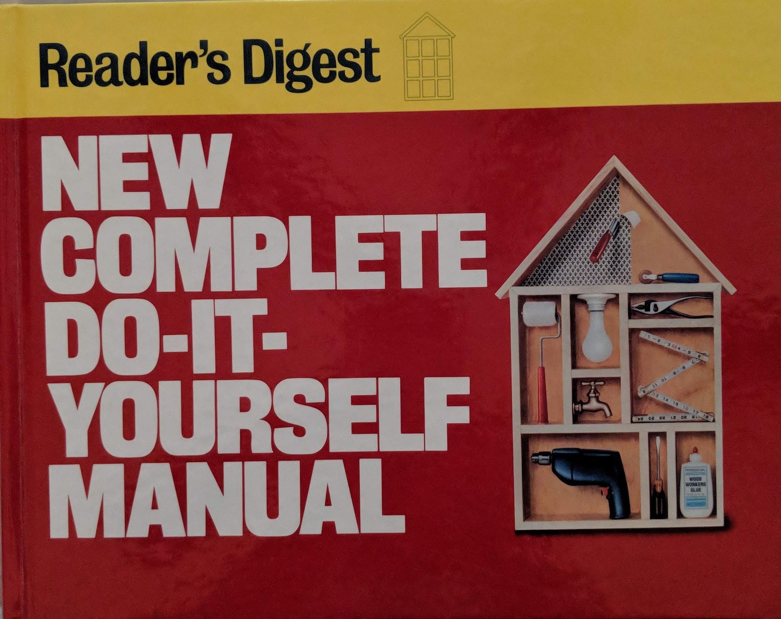 New Complete Do-It-Yourself Manual – Editors of Reader&rsquo;s Digest – Acceptable…