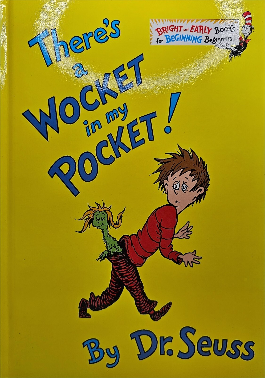 Bright and Early Books(R) Ser.: There&rsquo;s a Wocket in My Pocket by Seuss (1974,…