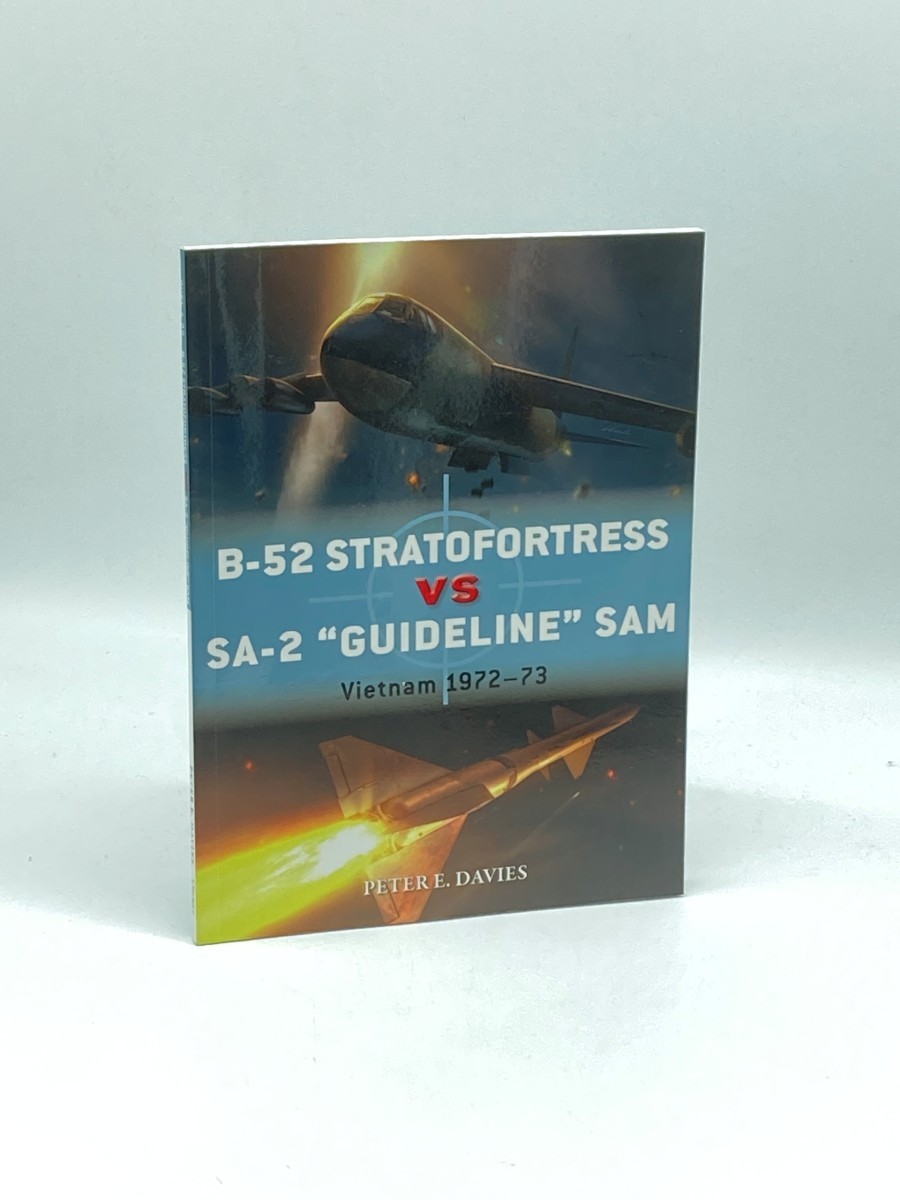 B-52 Stratofortress Vs SA-2 « Guideline » SAM (First Printing) Vietnam 1972–73