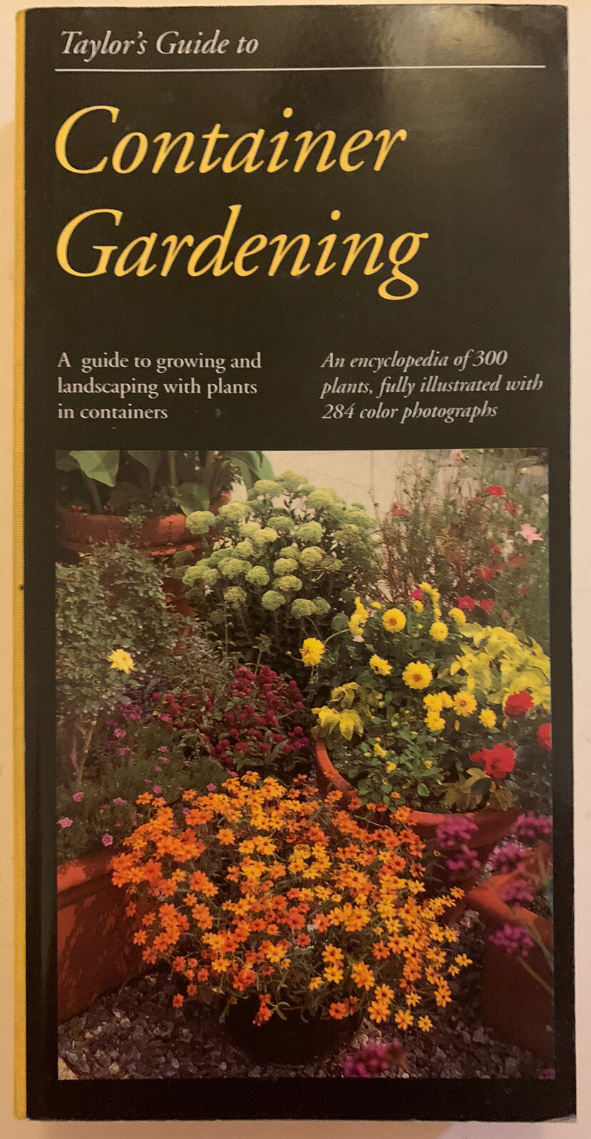 Taylor&rsquo;s Guides to Gardening: Taylor&rsquo;s Guide to Container Gardening by Roger…