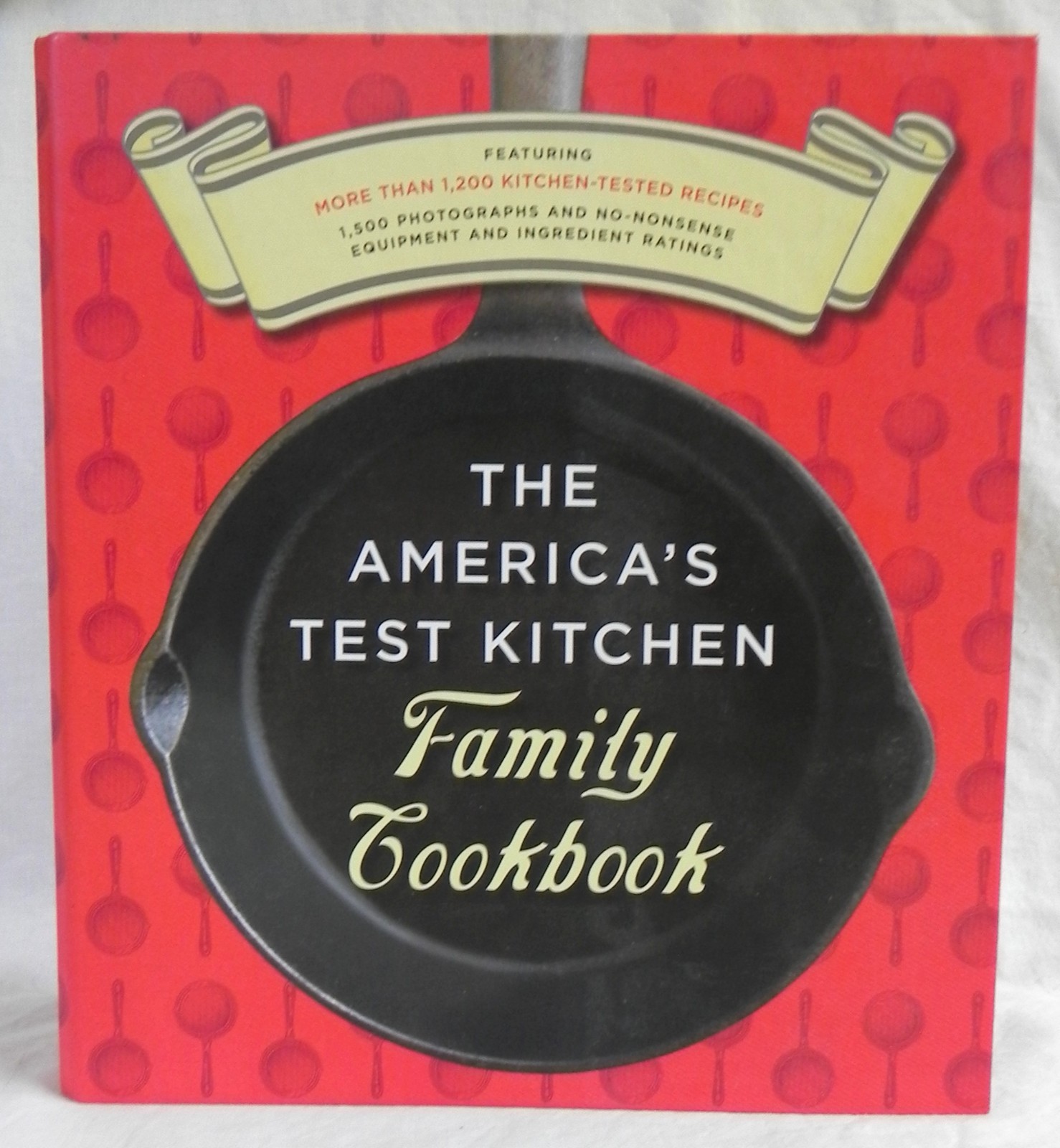 « The America&rsquo;s Test Kitchen Family Cookbook » 1200 Recipes, 848 Pages, 2005, VG