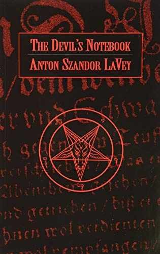 The Devil&rsquo;s Notebook – Paperback, by LaVey Anton Szandor – Very Good