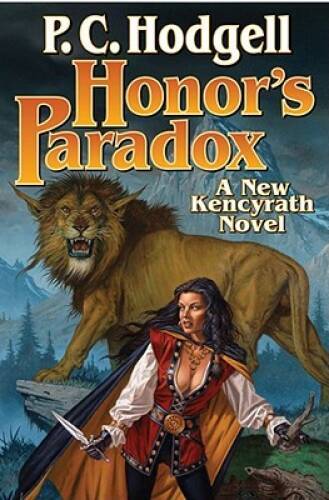 Honor&rsquo;s Paradox (Kencyrath) – Paperback By Hodgell, P.C. – VERY GOOD