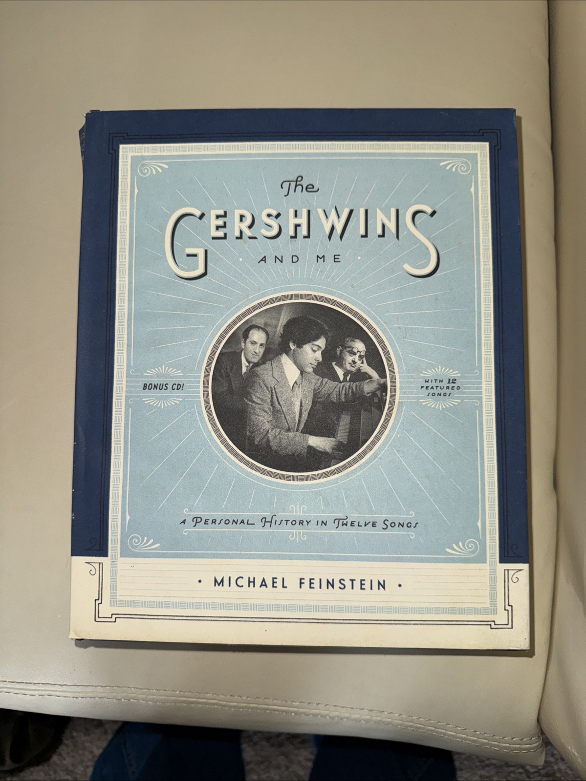 The Gershwins And Me By Michael Feinstein First Edition Signed