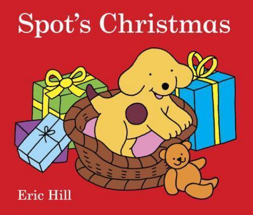 Spot&rsquo;s Christmas – board book, Eric Hill, 9780399243202