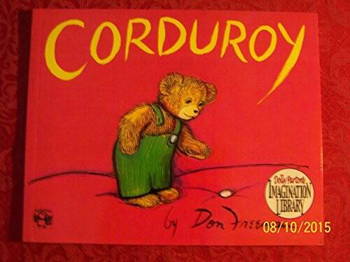 Corduroy (Dolly Parton&rsquo;s Imagination Library) – Paperback – VERY GOOD